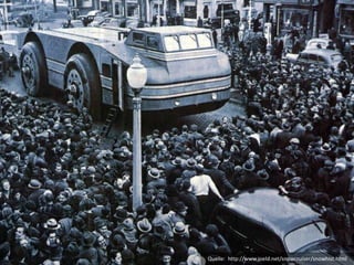 Quelle:  http://www.joeld.net/snowcruiser/snowhist.html 