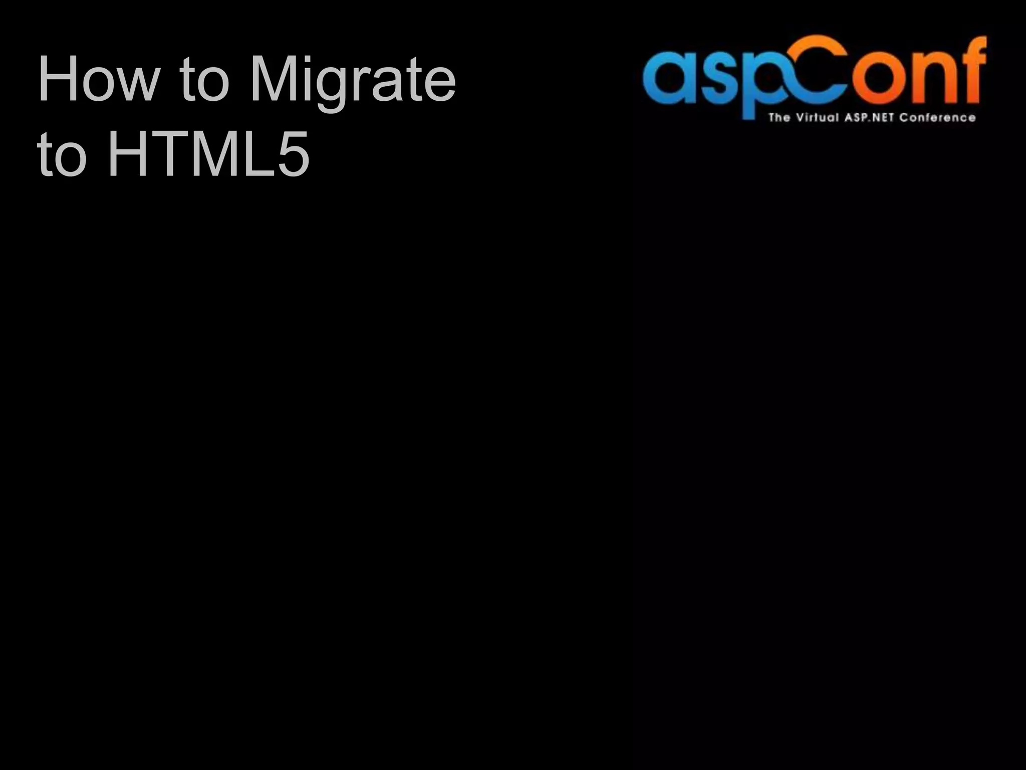 How to Migrate to HTML5 