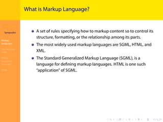 Introduction to
HTML5: Part I
Syropoulos
Markup
Languages
The Web and
HTML
HTML5
Document
Structure
Finale
.
.
.
.
.
.
.
....