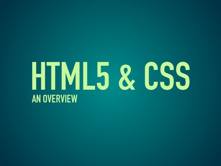 Html5 & CSS overview