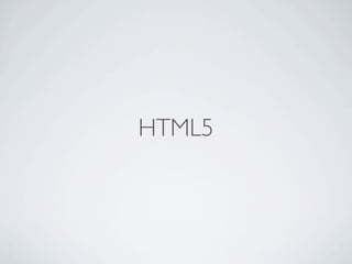 HTML5
 