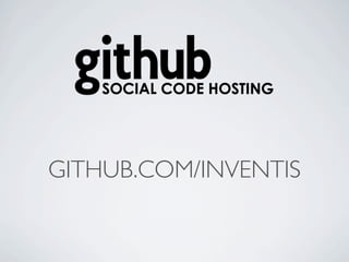 GITHUB.COM/INVENTIS
 