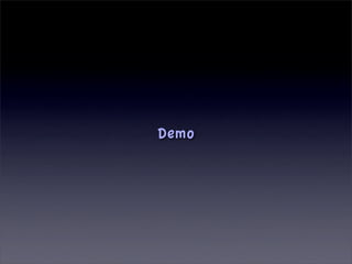 Demo
 