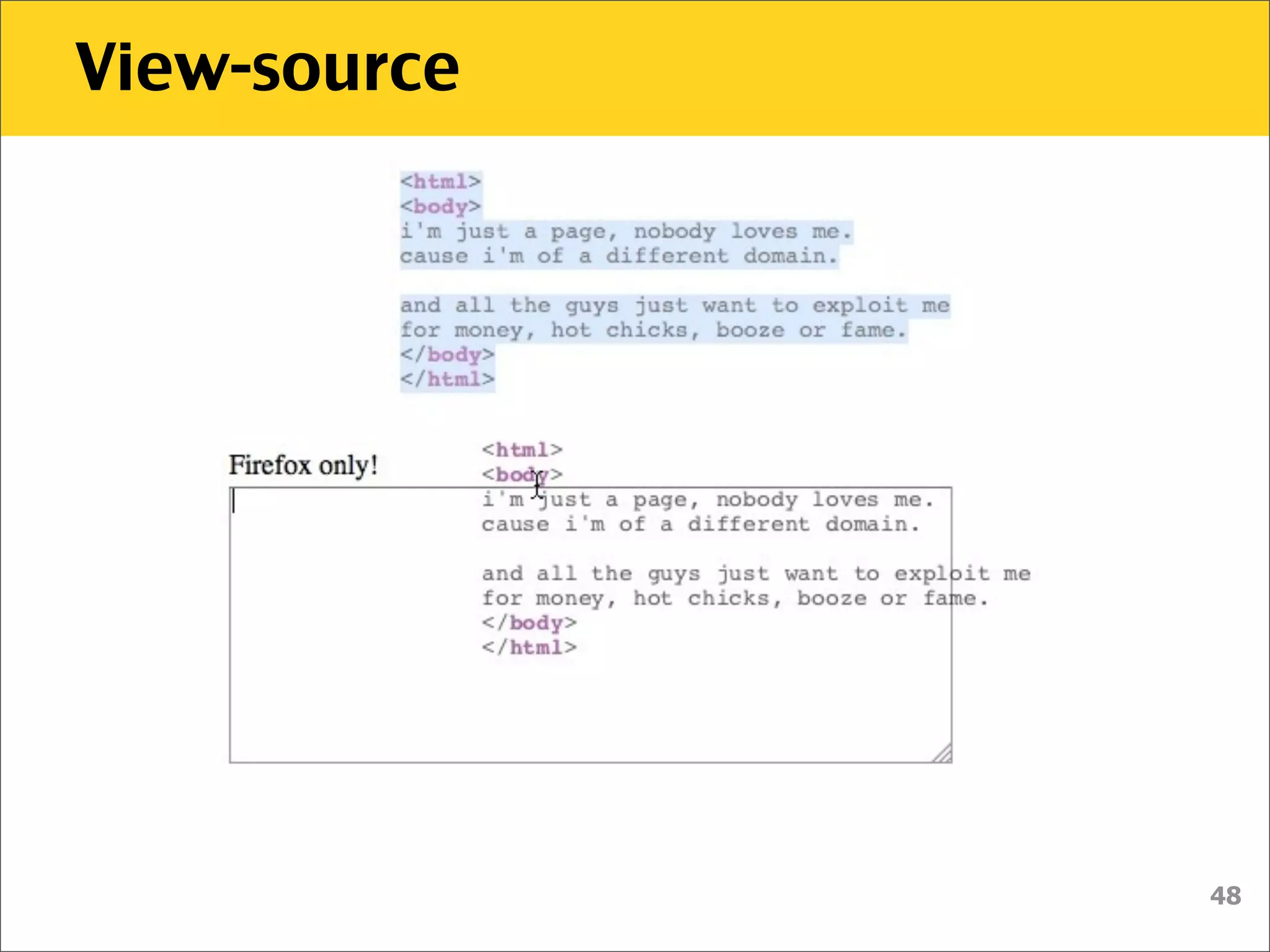 View-source




              48
 