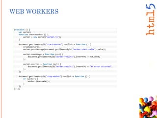 WEB WORKERS
 