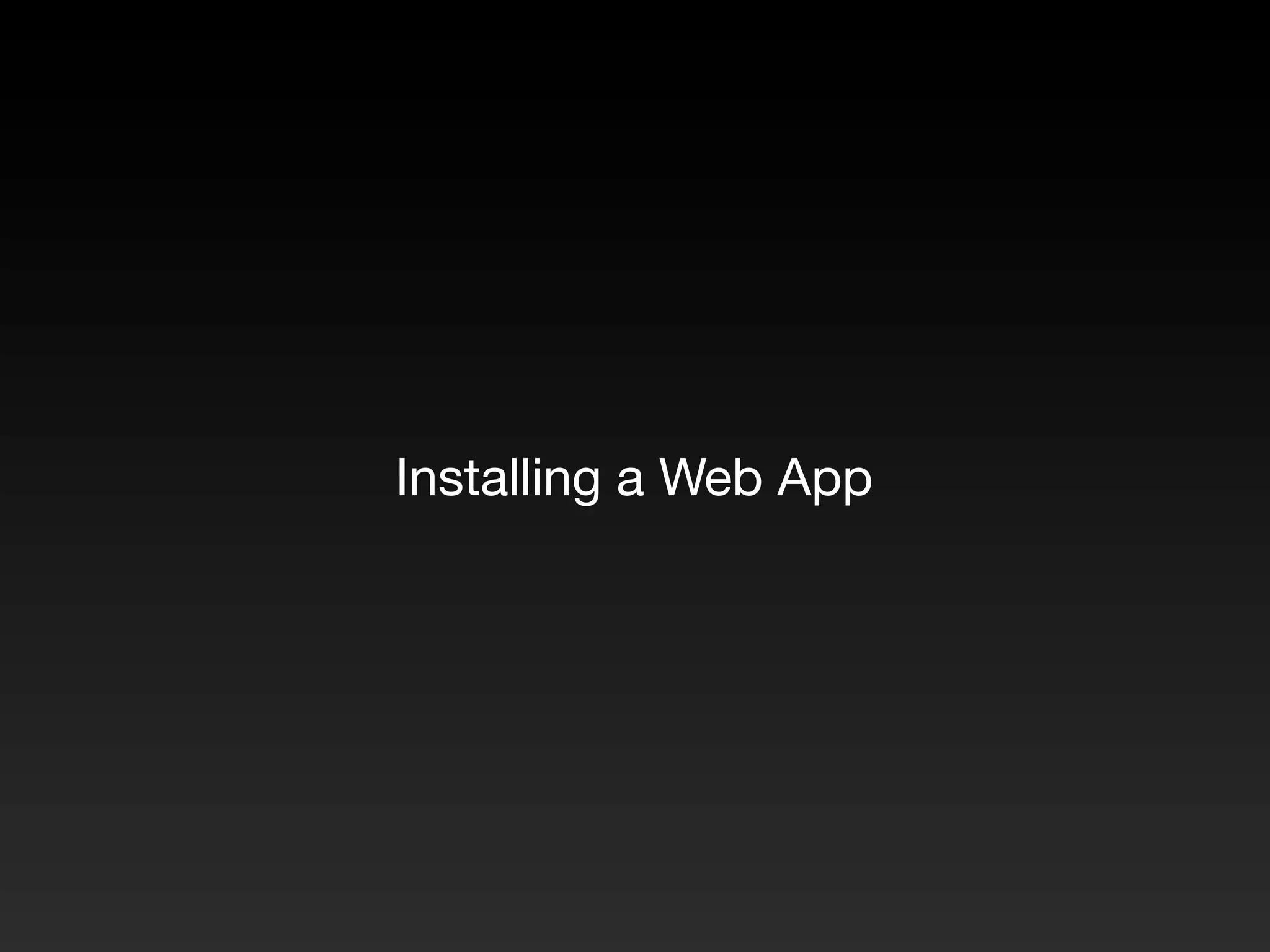Installing a Web App 
