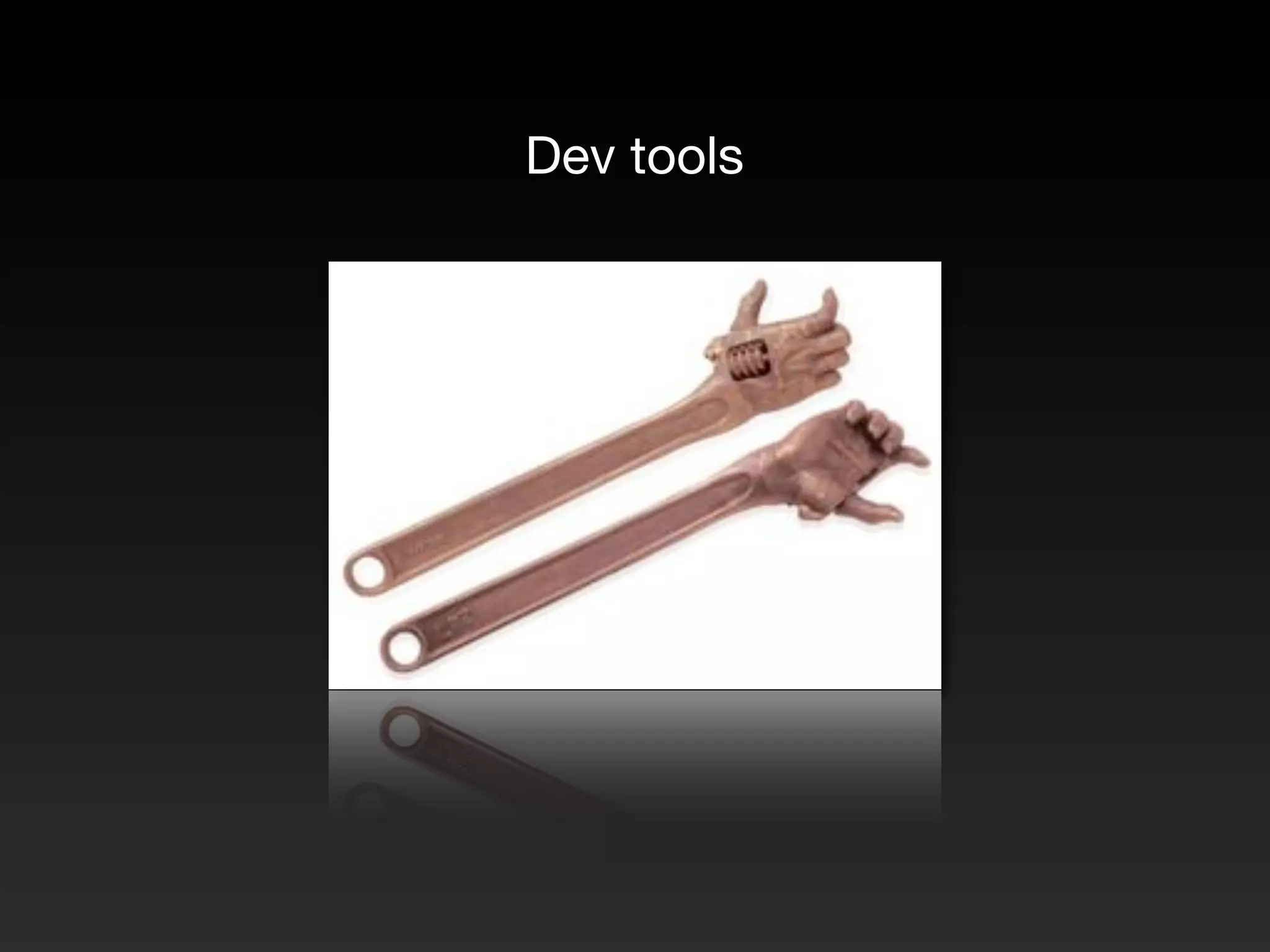 Dev tools 