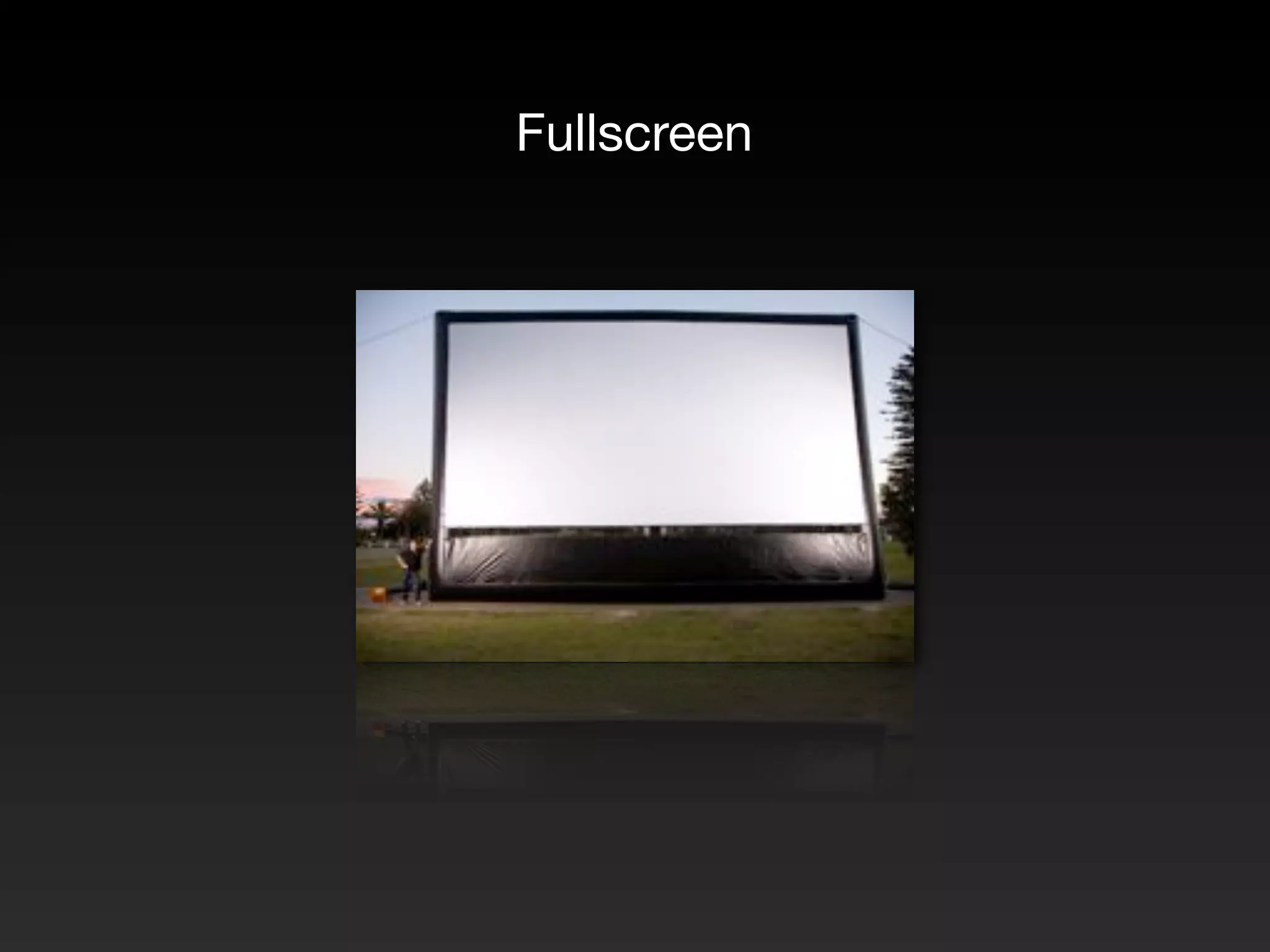Fullscreen 