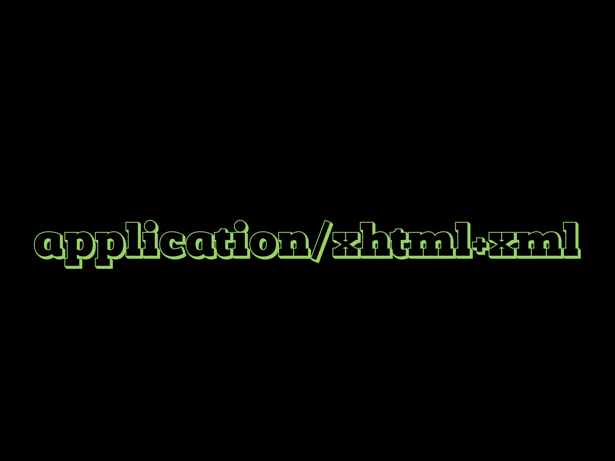application/xhtml+xml