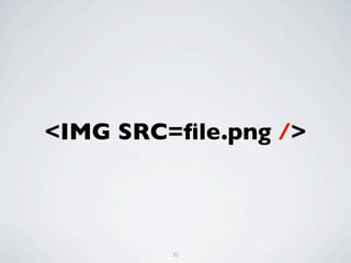 <IMG SRC=ﬁle.png />



         33
 