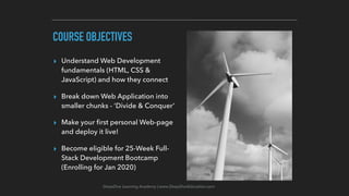 HTML5 - Web Development Fundaments Part 1 - DeepDive Learning Academy | PPT