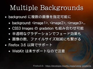 Firefox3.6~ https://developer.mozilla.org/ja/Using_gradients
 