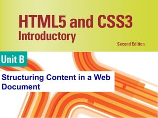 Structuring Content in a Web
Document
 