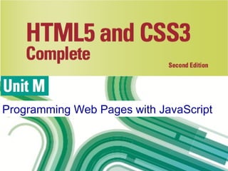 Programming Web Pages with JavaScript
 