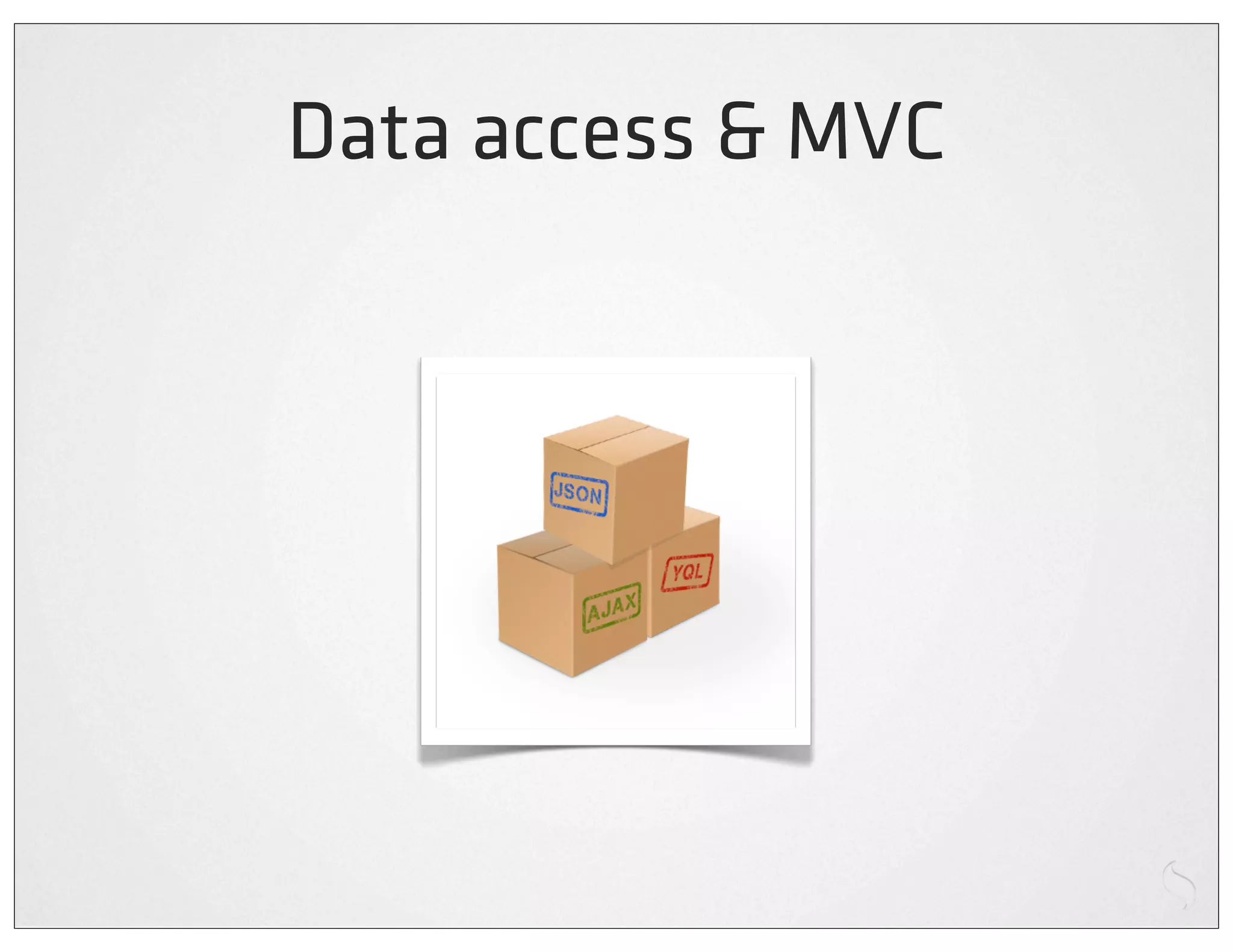 Data access & MVC
 