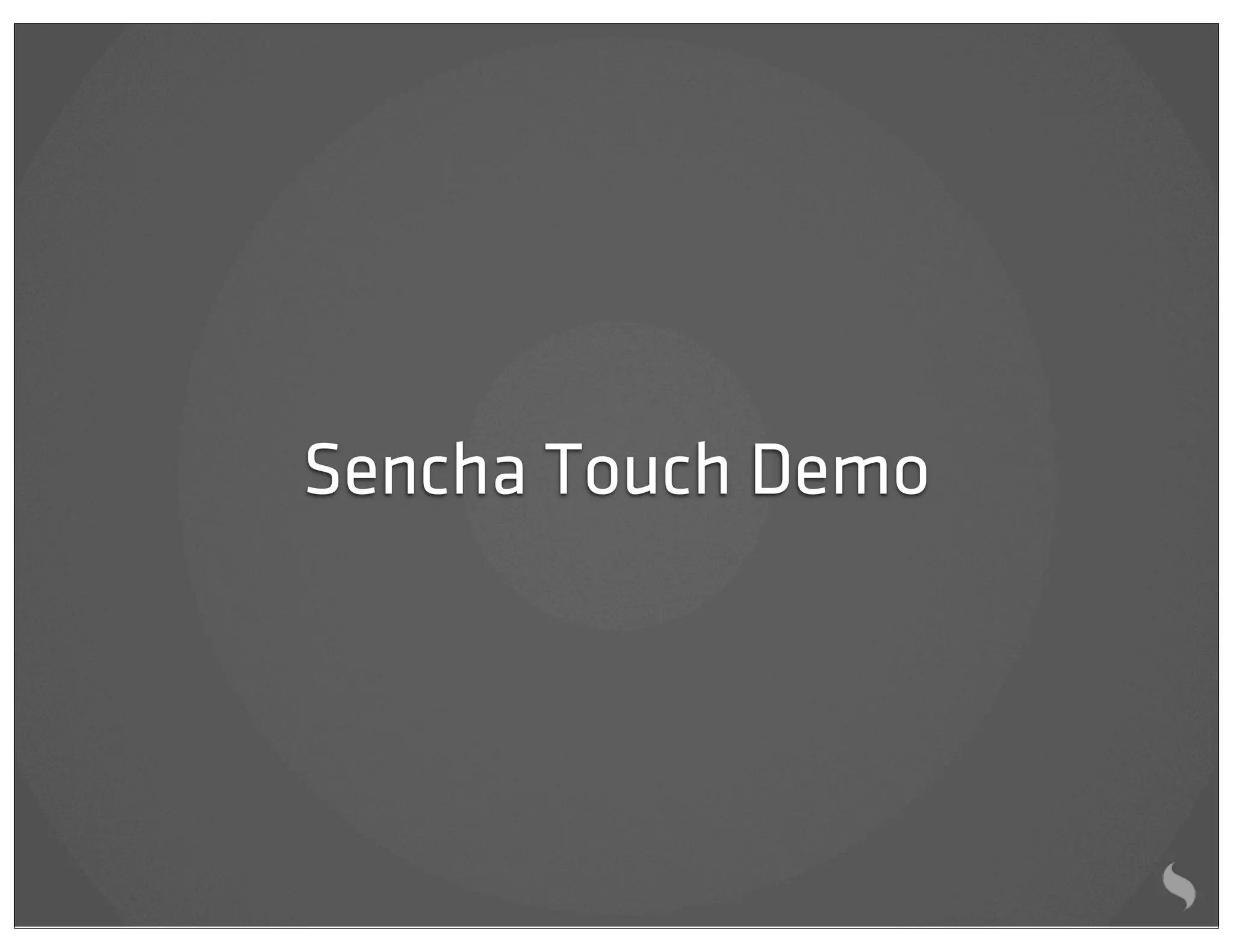 Sencha Touch Demo
 