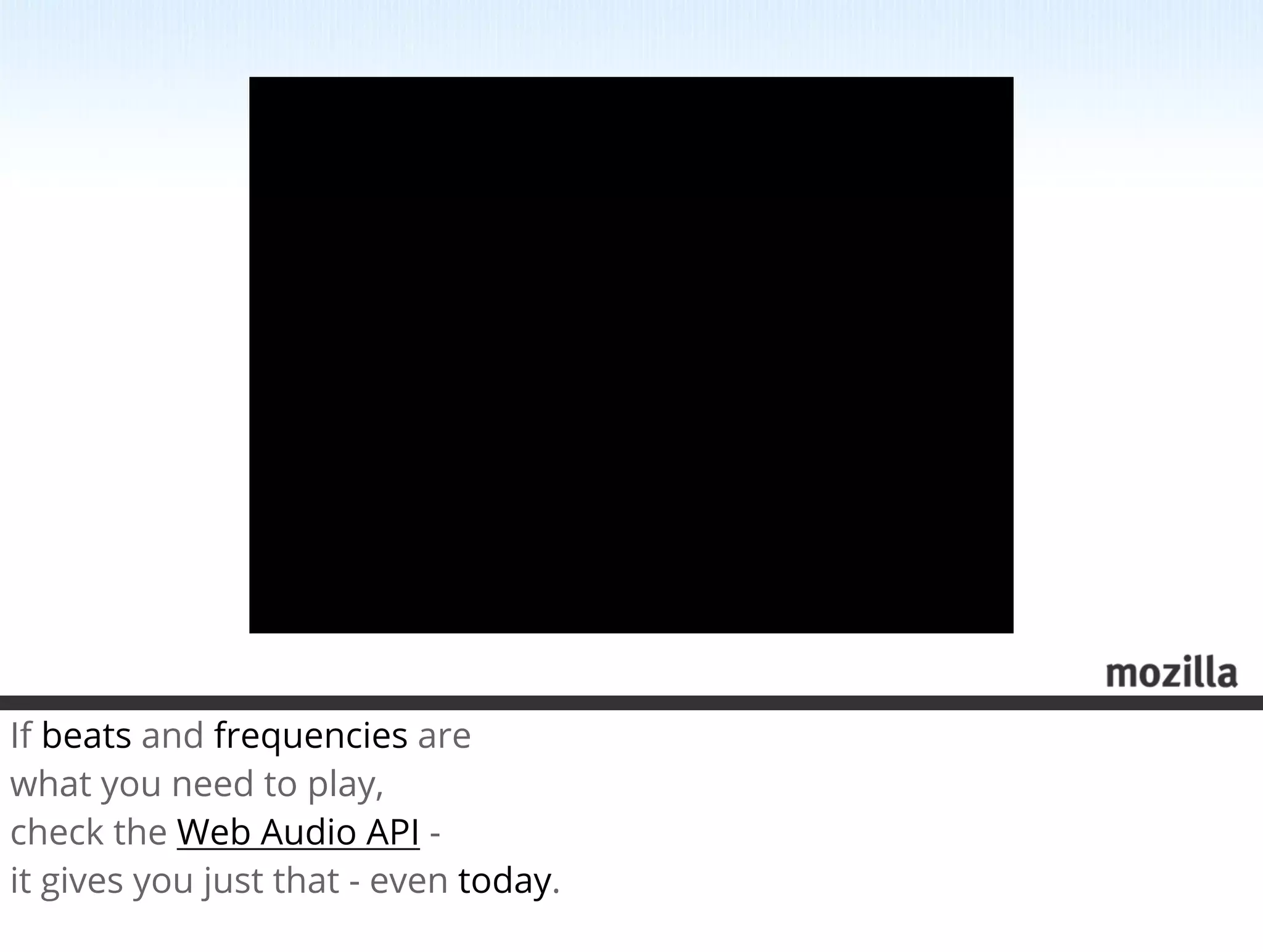 If beats and frequencies are
what you need to play,
check the Web Audio API -
it gives you just that - even today.
 