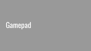 Gamepad
 