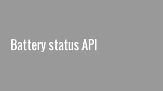 Battery status API
 