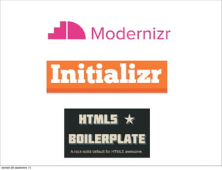 samedi 28 septembre 13
 