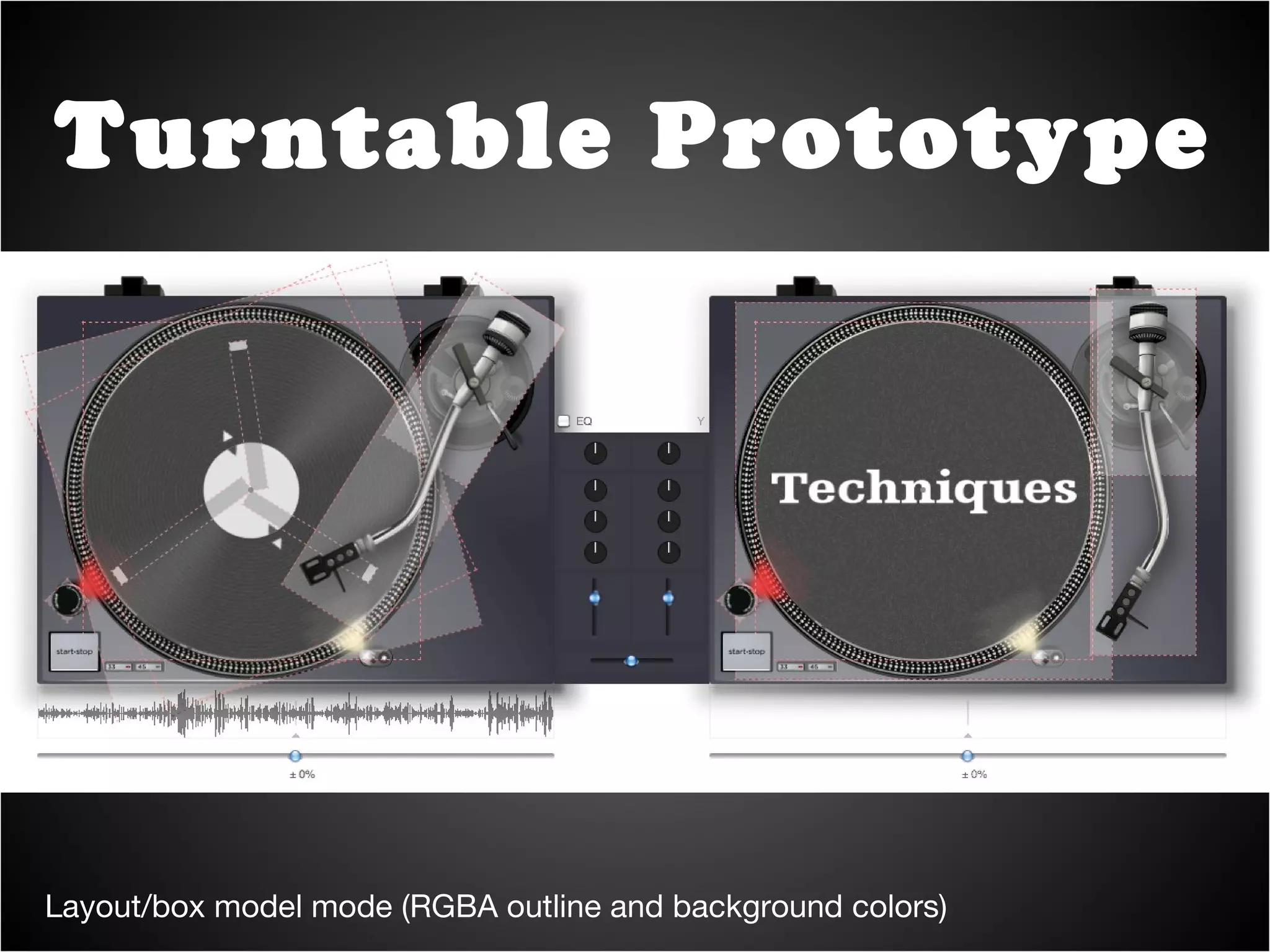 [ demo ] Turntable Prototype For fun, an alternate skin (background-color, etc.) 