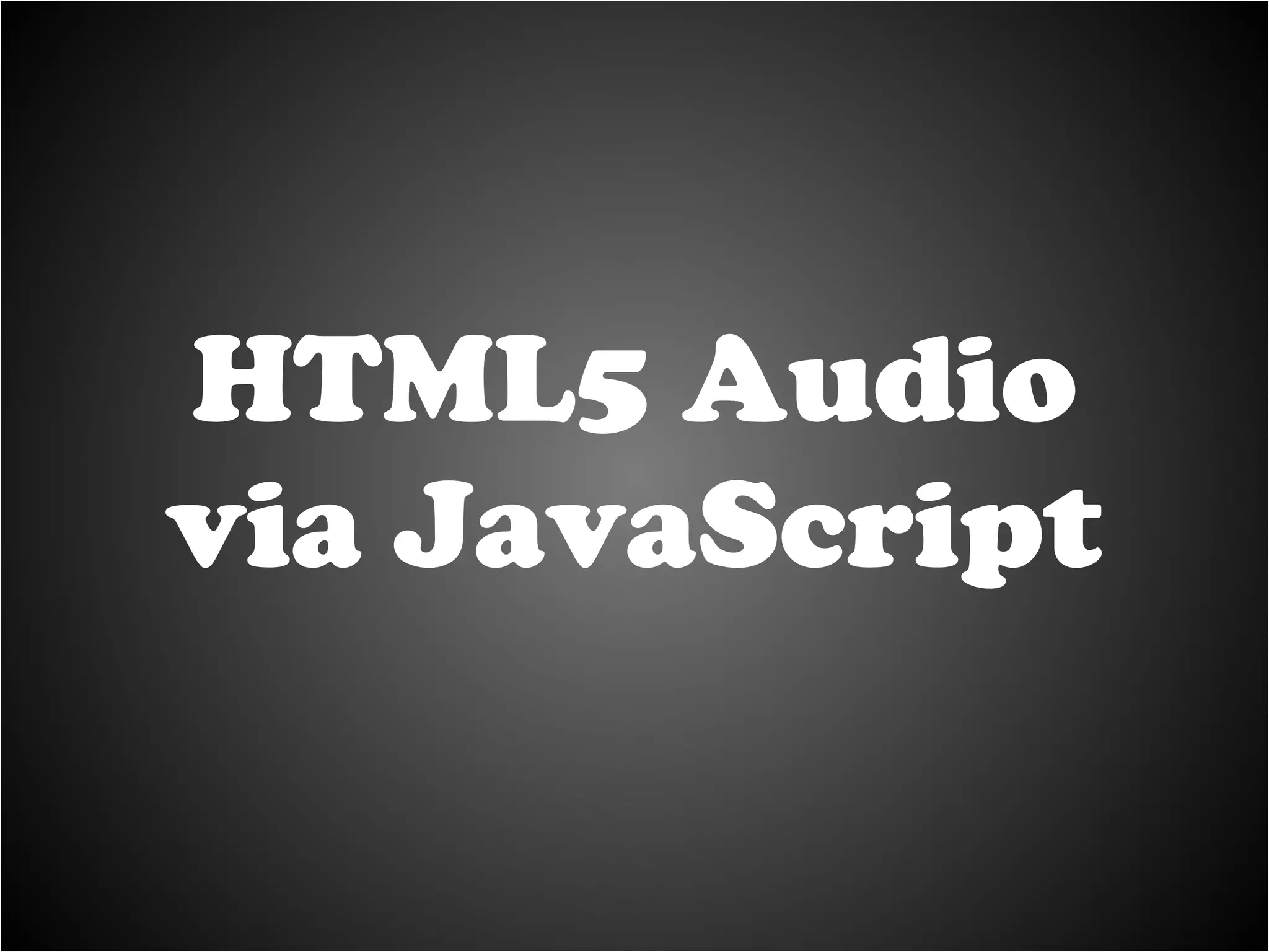 HTML5 Audio via JavaScript 