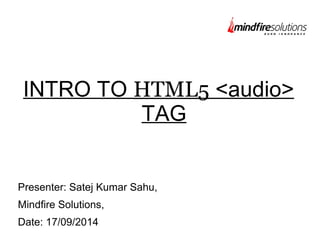 Intro to HTML5 audio tag | PPT