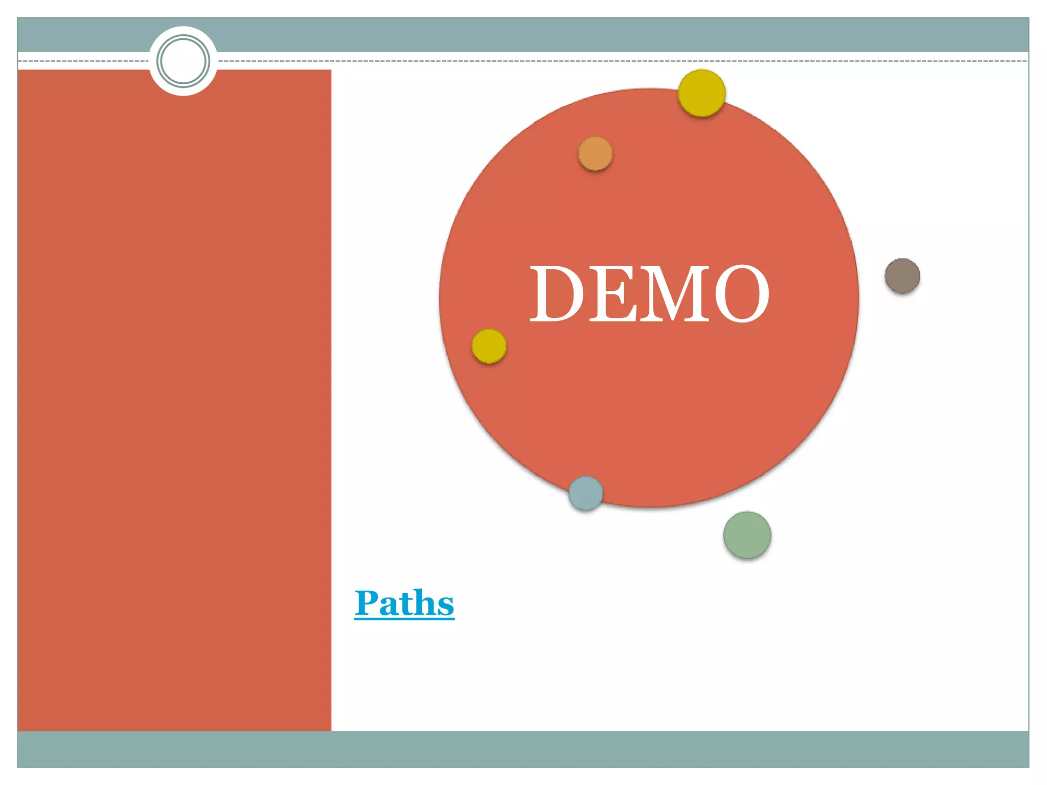 Paths
DEMO
 