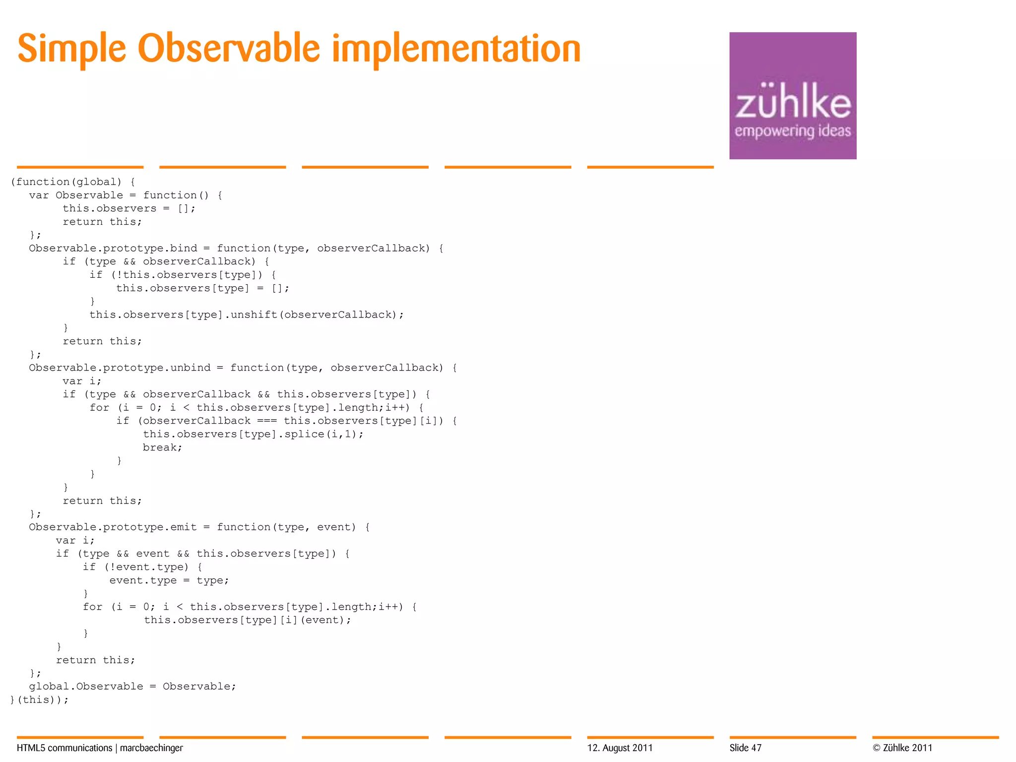 BenefitsAbstracts browser deviations (from standard)