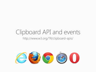 Clipboard API and events

 