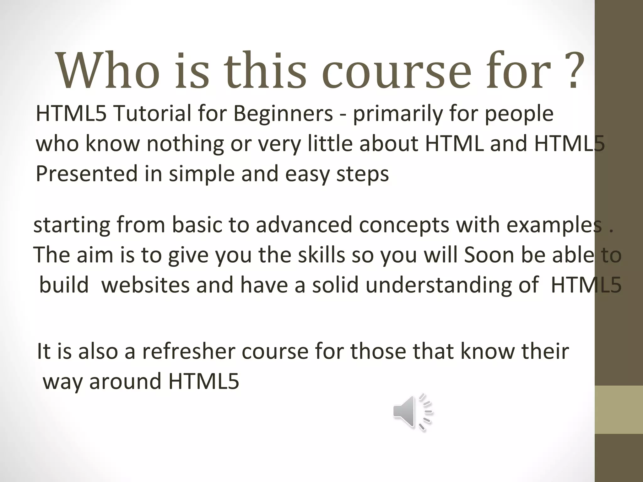 Free Html5 Tutorials -Simple and Easy Step by Step Instructions | PPT