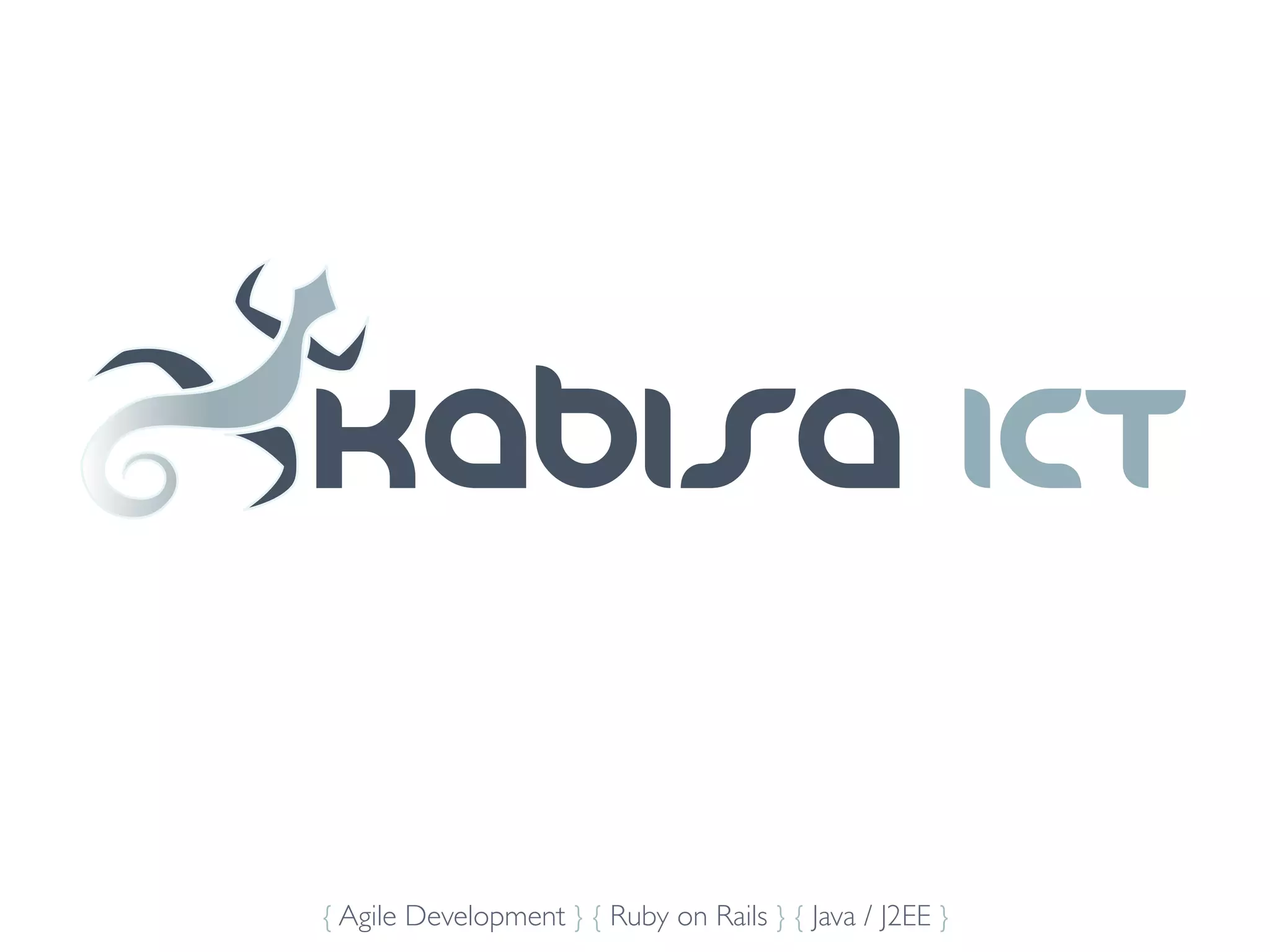 { Agile Development } { Ruby on Rails } { Java / J2EE }
 