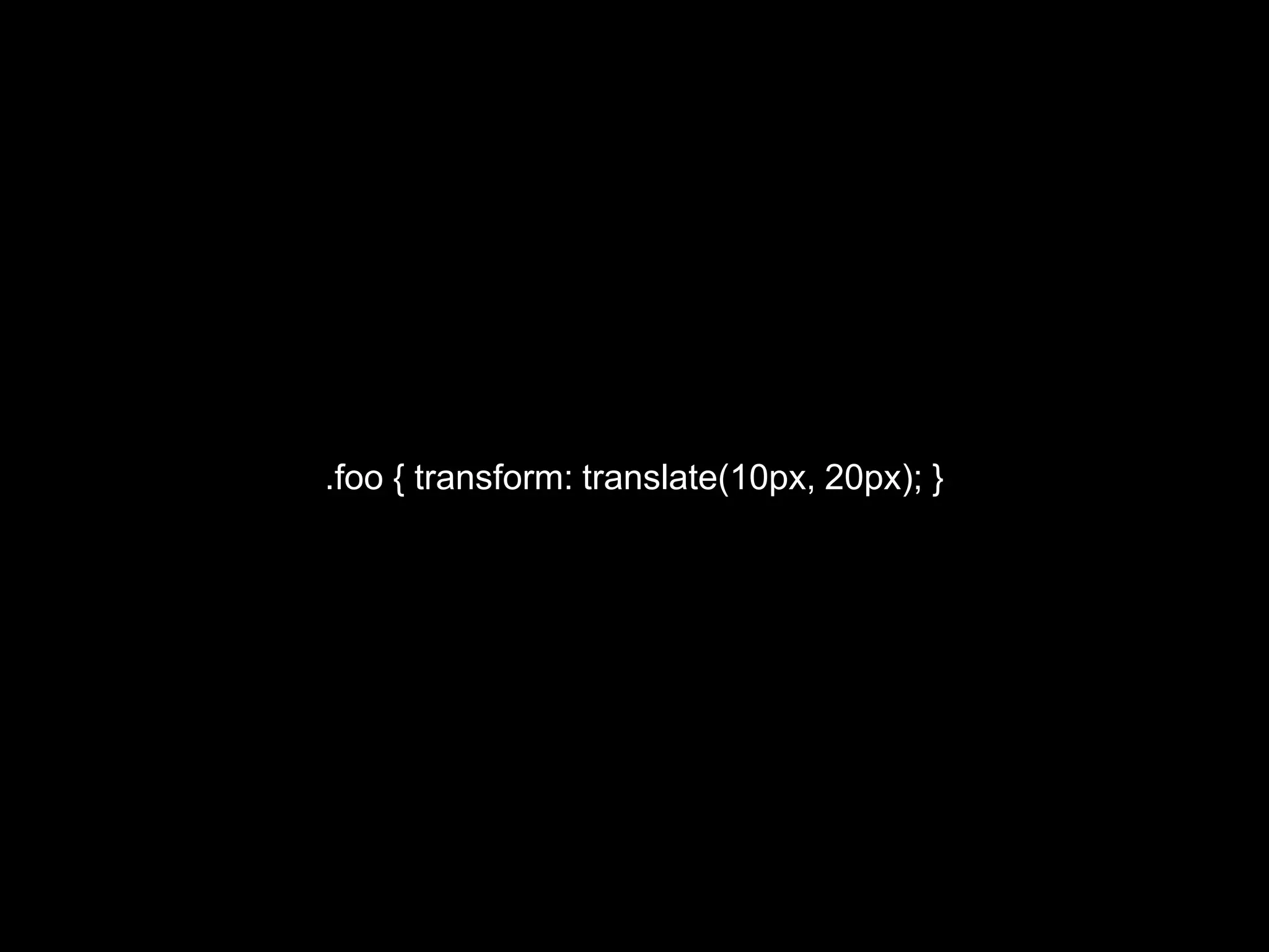 .foo { transform: translate(10px, 20px); }