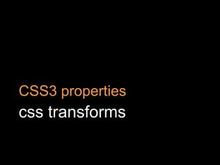 css transformsCSS3 properties