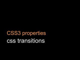 css transitionsCSS3 properties