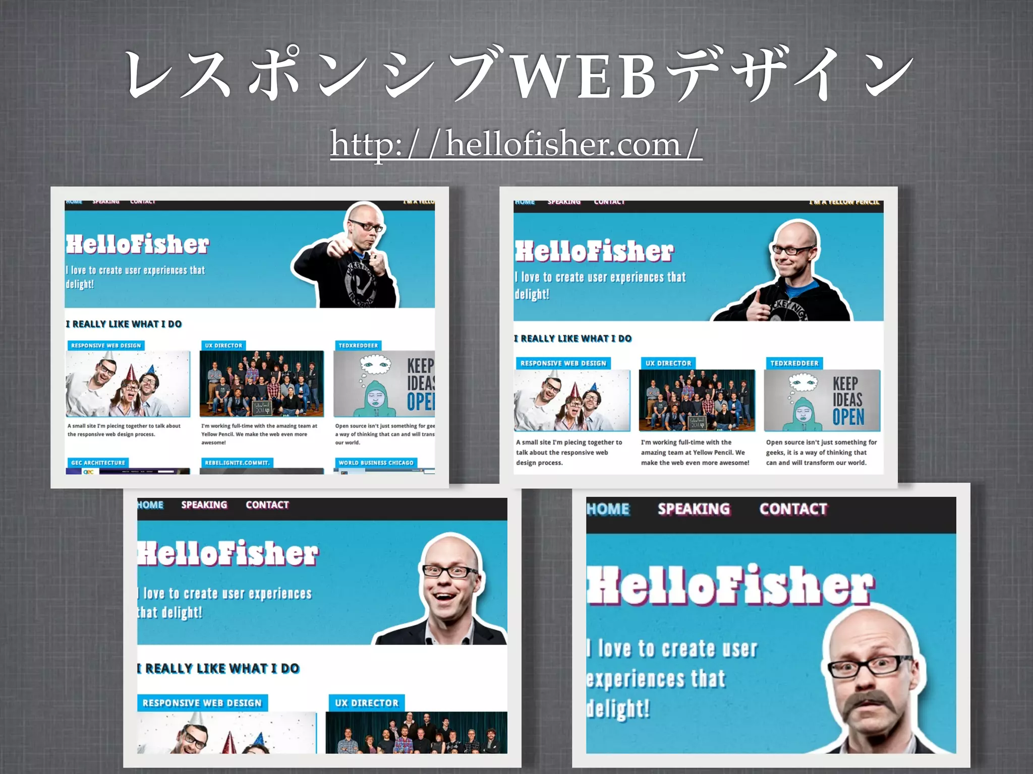 WEB
http://hellofisher.com/
 