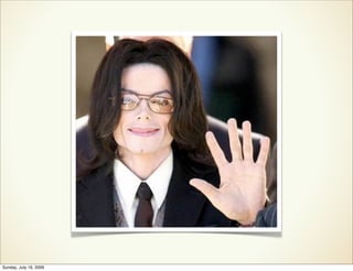 Sunday, July 19, 2009
 