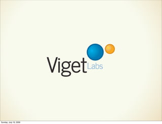 Sunday, July 19, 2009
 