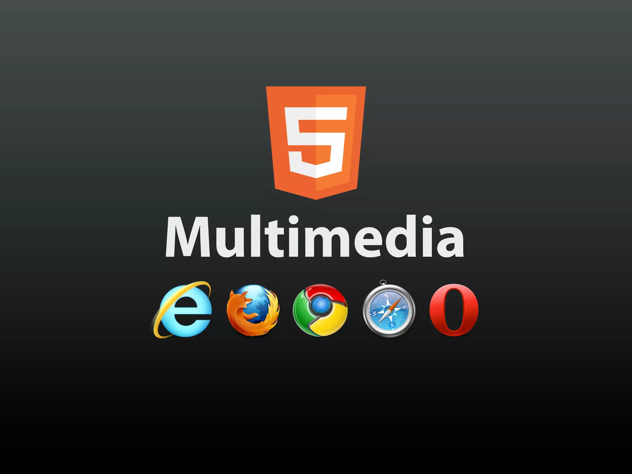Multimedia
 