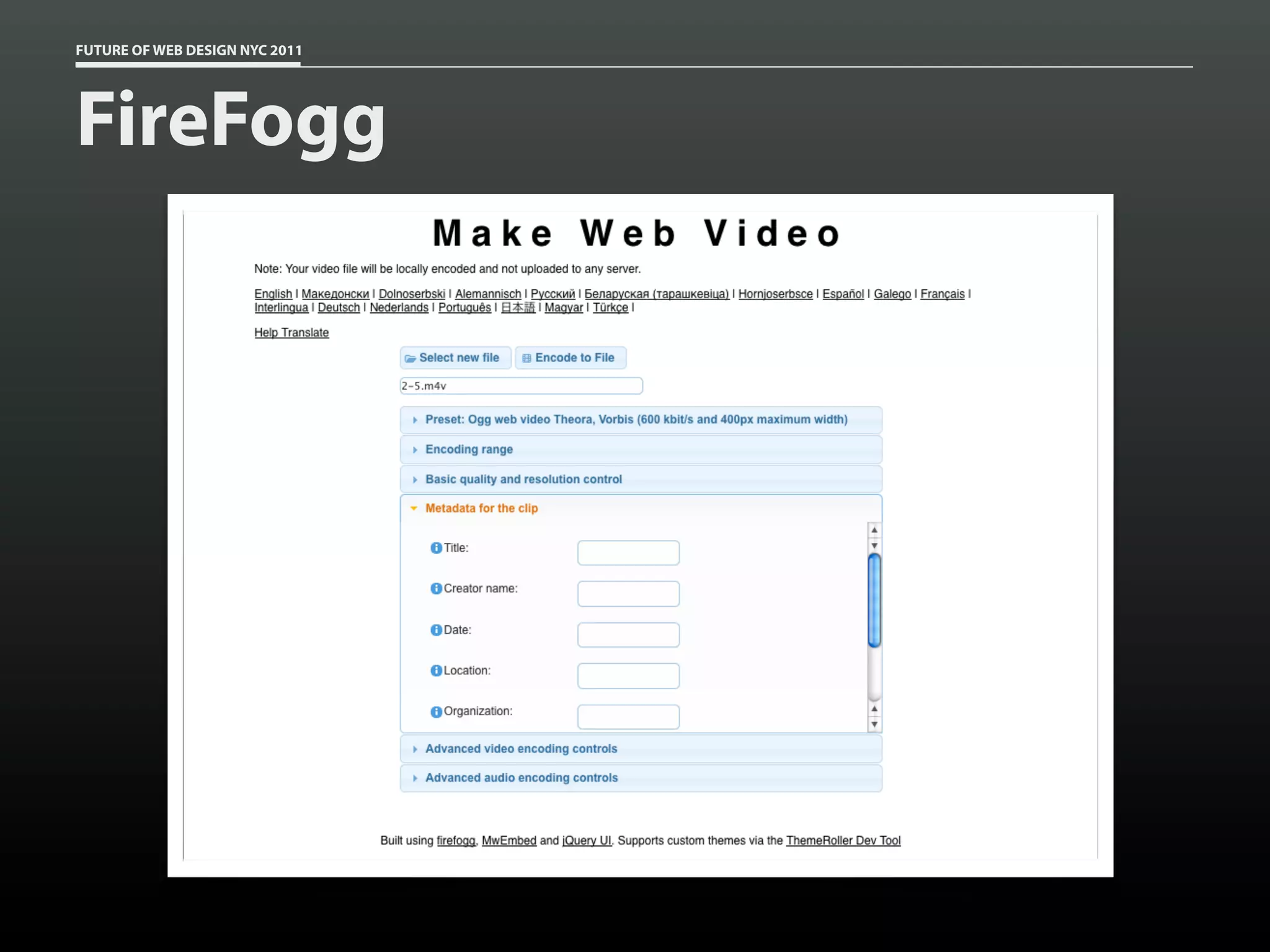 FUTURE OF WEB DESIGN NYC 2011




FireFogg
 