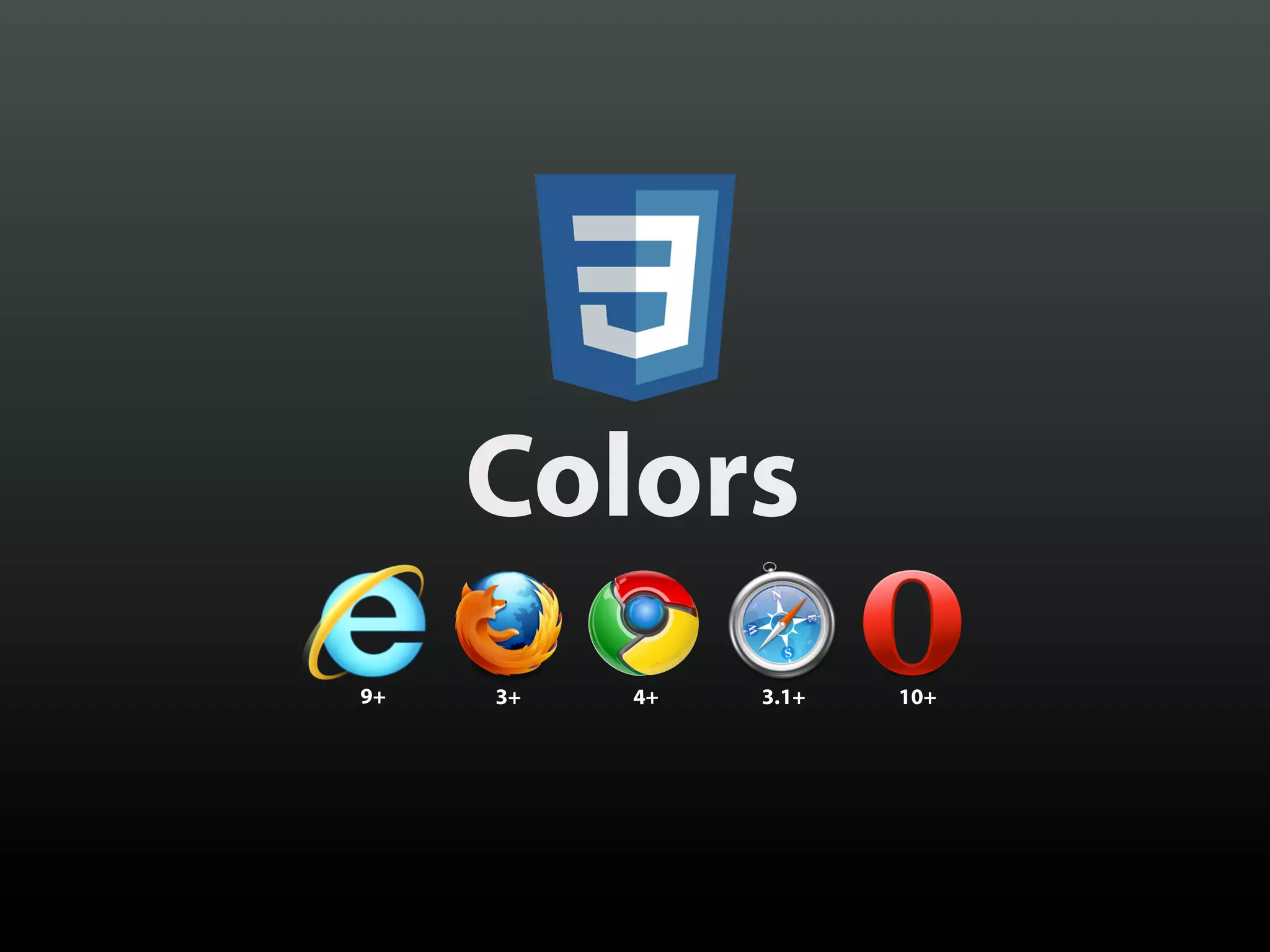 Colors
9+   3+   4+   3.1+   10+
 