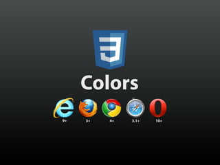 Colors
9+   3+   4+   3.1+   10+
 