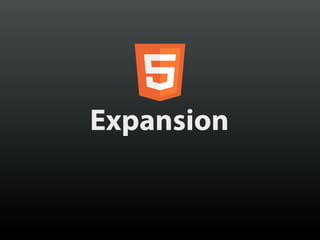 Expansion
 