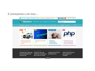 E começamos a ver isso....

 