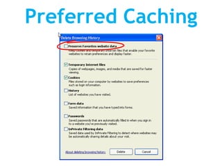 Preferred Caching
 