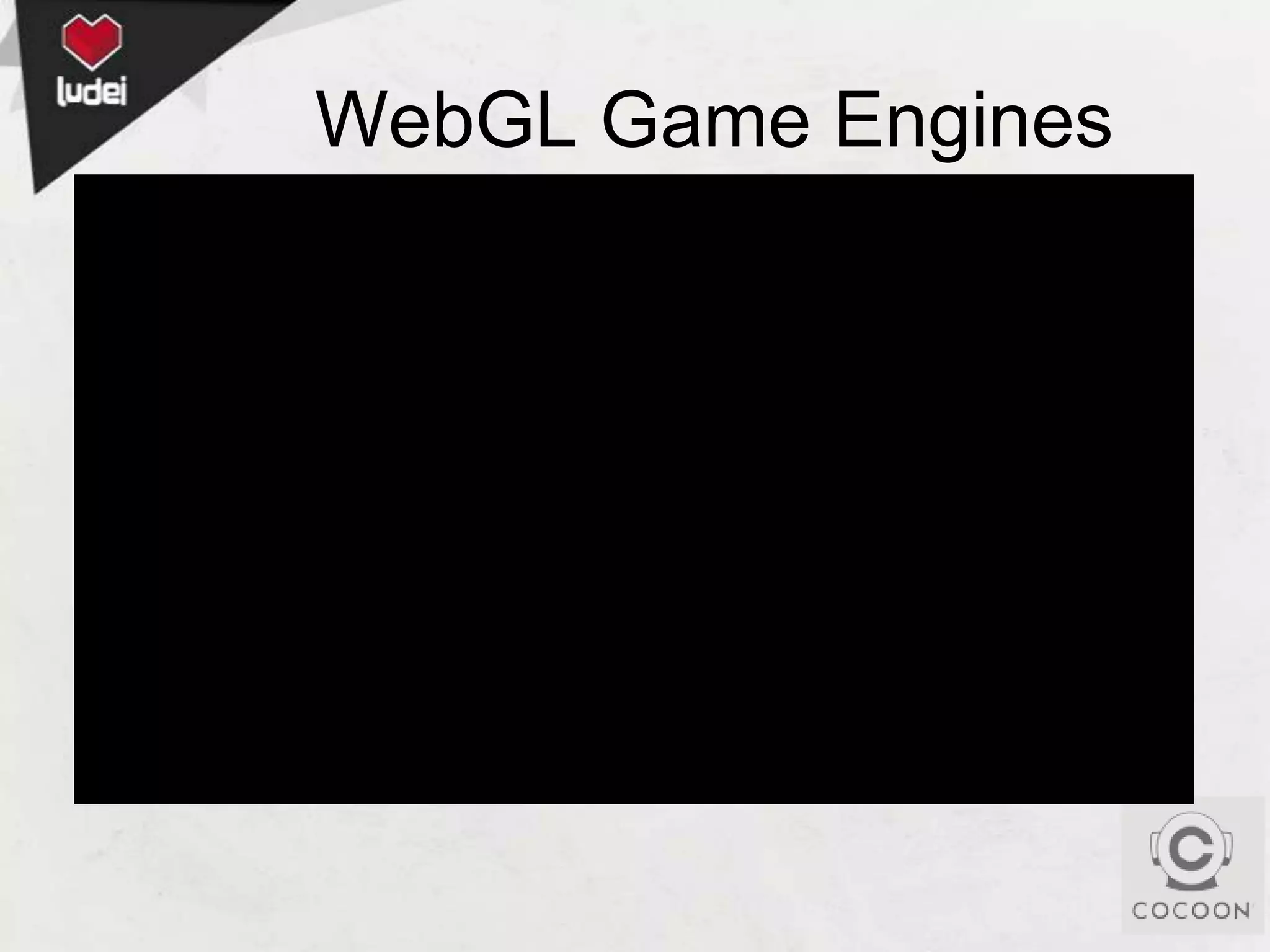 WebGL Game Engines

 