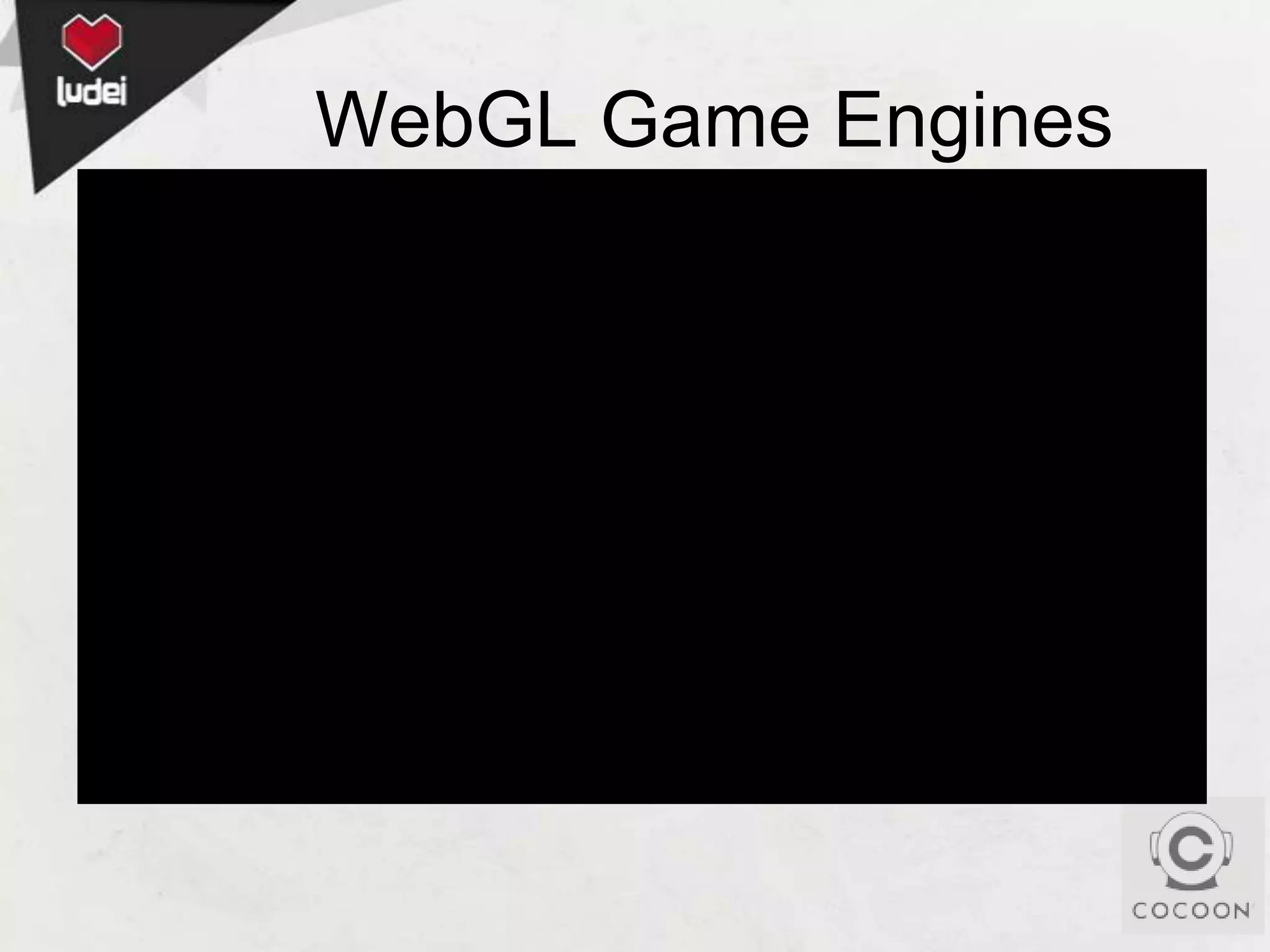 WebGL Game Engines

 