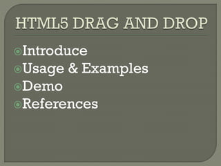 Introduce
Usage & Examples
Demo
References
 
