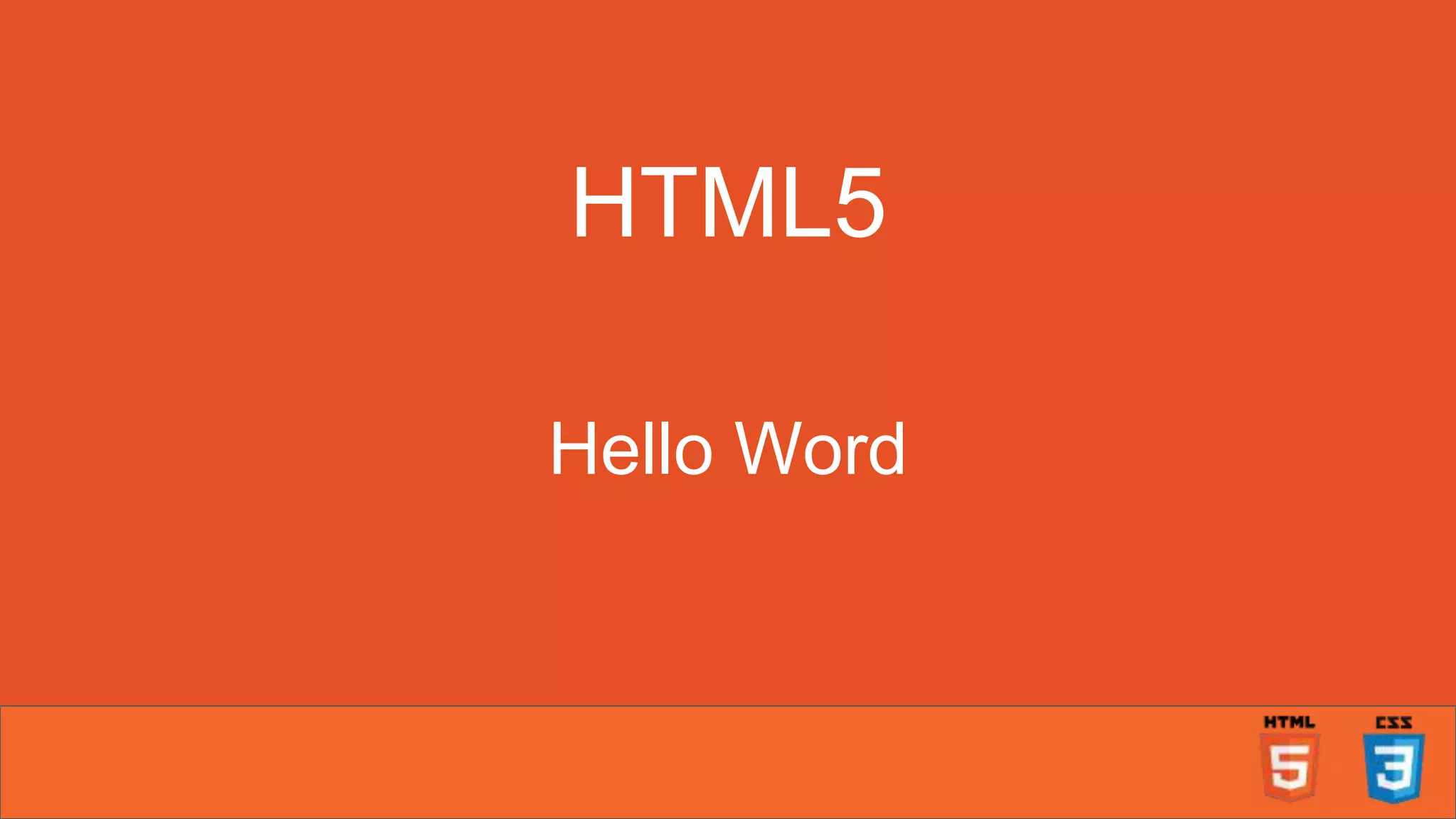 HTML5 Hello Word 